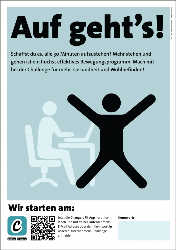 Changers Poster alle 30 Minuten aufstehen